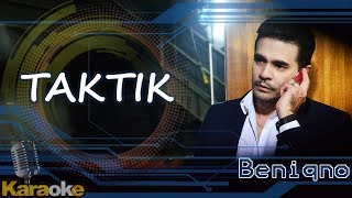 Download lagu Beniqno - Taktik (Karaoke) mp3 Download lagu Beniqno - Taktik (Karaoke) mp3