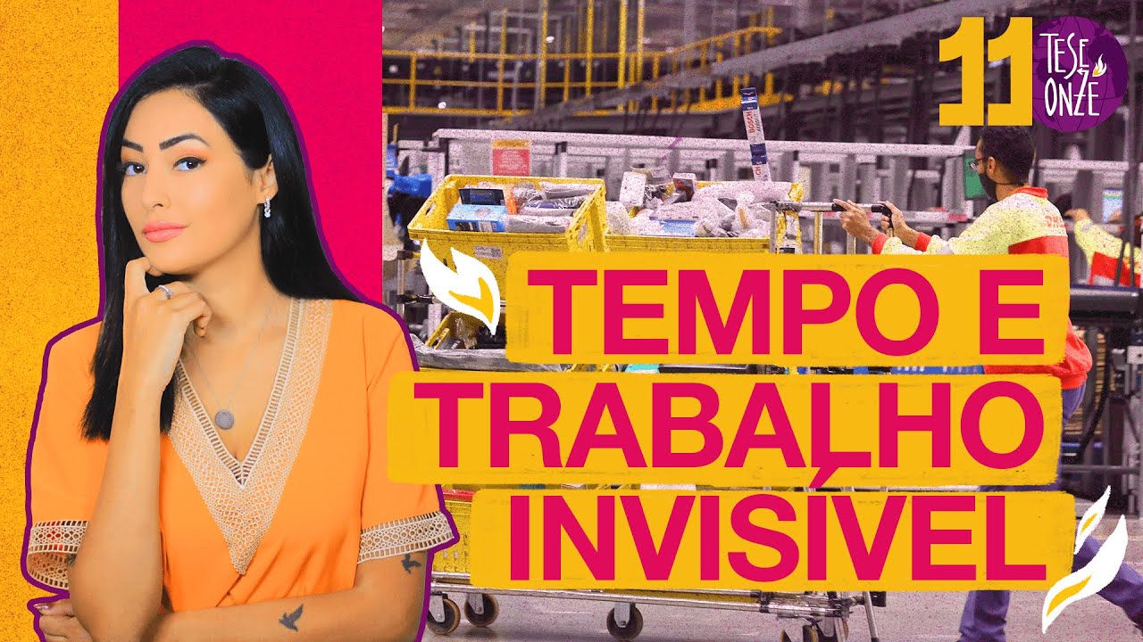 Tempo e trabalho invisível | 102
