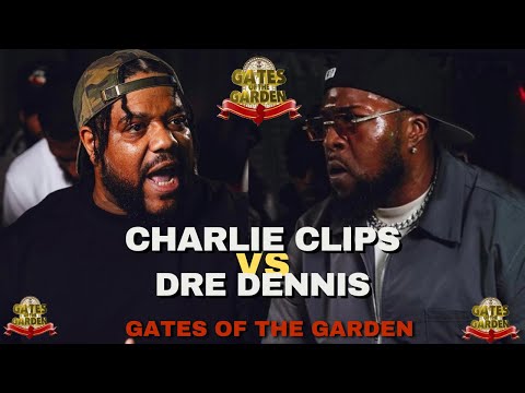 Charlie Clips vs Dre Dennis