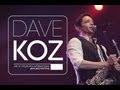 Dave Koz "Together Again" Live at Java Jazz ...