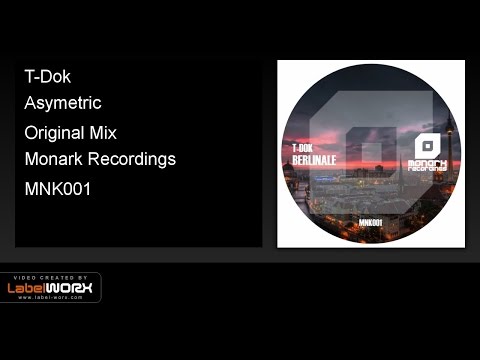 T-Dok - Asymetric (Original Mix)