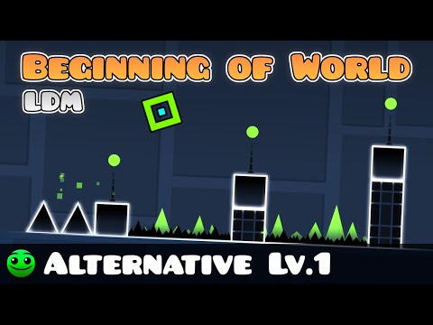 Alternative Series Lv. 1 - Beginning of World (LDM)