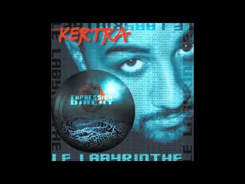 KERTRA - Bienvenue dans le Labyrinthe