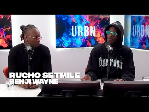 URBN Rucho Setmile & Benji Wayne