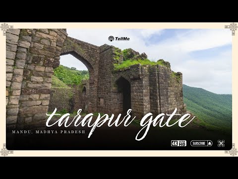 Exploring the Majestic Tarapur Gate in Mandu, Madhya Pradesh | A Journey Through Time