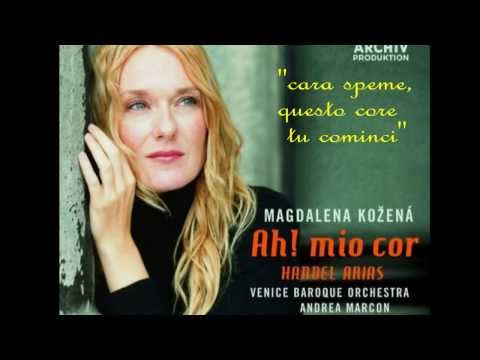 MAGDALENA KOZENA " Cara Speme, Questo core tu Cominci" from JULIUS CAESAR