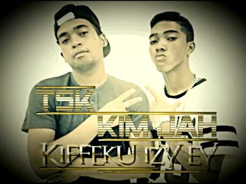 Kiffeku iz ey TSK ft KIM JAH