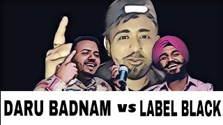 DARU BADNAM vs LABEL BLACK |Param Singh | Kamal Kahlon | Gupz sehra