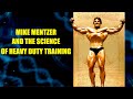 MIKE MENTZER AND THE SCIENCE OF HEAVY DUTY TRAINING #mikementzer  #gym  #motivation  #science