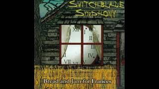 Rampid - Switchblade Symphony - Bread and Jam for Frances