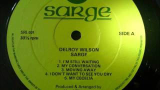 Delroy Wilson    I'm Still Waiting