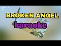 BROKEN ANGEL KARAOKE Arash