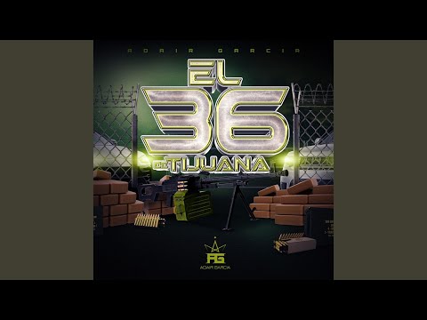 El 36 De Tijuana