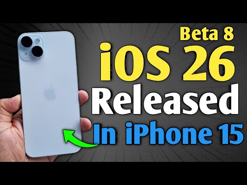 iOS 26 Beta 8 Released - What's New in iPhone 15