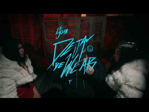 Deja De Wear - El Joan [Prod. Zainebula & Cam Beats]