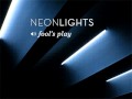 Neon Lights | Fool's Play 