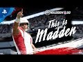 Madden NFL 20 | This is Madden Official Gameplay Launch Trailer | PS4