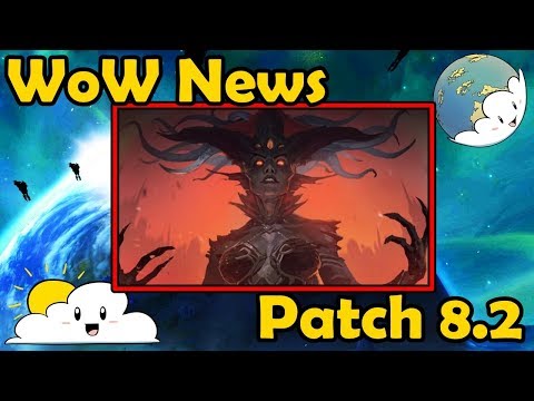 Bite Sized WoW News - All Patch 8.2 Stuff