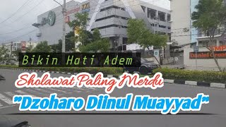 Download lagu DZOHARO DIINUL MUAYYAD - BIKIN HATI DAN FIKIRAN TENANG || SHOLAWAT VIRAL 2026 mp3