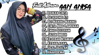 Download lagu 🔴AAN ANISA Full Album 🎵 Bisikan Cinta 🎵 Sejerone Ati 🎵 Bli Maning Maning 🎵  mp3