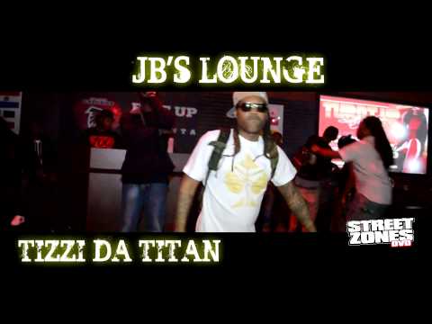 Tizzi Da Titan - Live At JB's Lounge