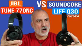 JBL Tune 770NC vs Soundcore Q30 Upgraded | There's a Clear WINNER