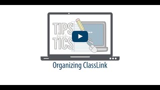 Organizing ClassLink