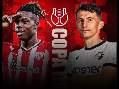Hightlight   Athletic Club  2 3 CA Osasuna   1 8 Copa 24 25