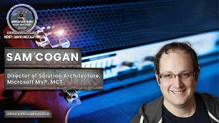Rockin' The Code World with dotNetDave ft. Sam Cogan Ep. 31