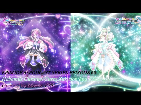 Yona Kuromatoki's Interactive Podcast | LLAG Ep 6/Pod Series Ep 60: Habemus Curatus!