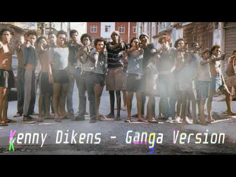 Kenny Dikens - Ganga Version