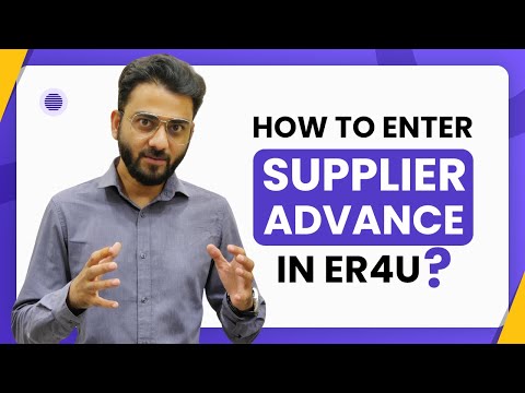 eR4u में सप्लायर एडवांस कैसे एंटर करें ...?