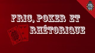 preview picture of video 'Fric, Poker et Rhétorique'