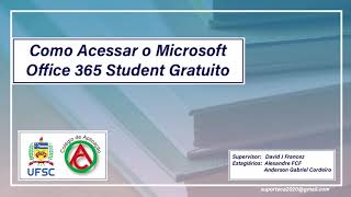 Como Acessar o Microsoft Office 365 Student Gratuito para Servidores e Alunos Regulares da UFSC