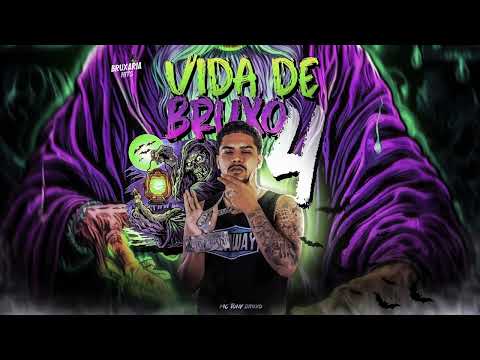 VIDA DE BRUXO 4 - MC TONY BRUXO, DJ CRUZ 081, BRUXARIA HITS