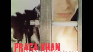 Praga Khan - My Mind Is My Enemy (Quick Frontal Mix)