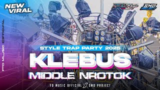 Download lagu DJ KLEBUS ⚡style trap party nrotok remixer by @FD_music.official mp3