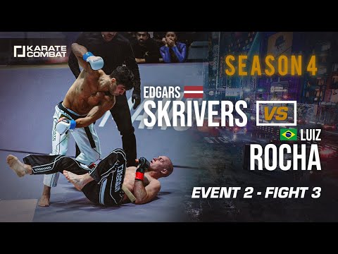 Karate Combat Season 4 - Event 2: Edgars Skrivers vs Luiz Rocha
