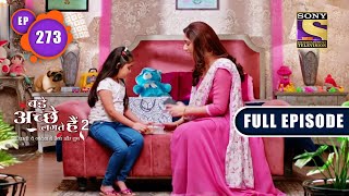 Pihu's Passport | Bade Achhe Lagte Hain 2 | Ep 273 | Full Episode | 14 Sep 2022
