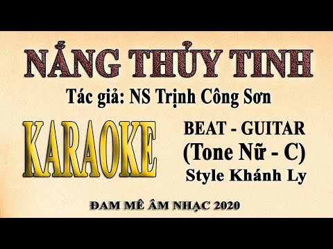 Karaoke NẮNG THỦY TINH (Trịnh Công Sơn) Guitar