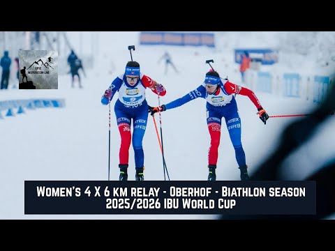 Women’s 4 X 6 km relay - Oberhof - Biathlon season 2025/2026 IBU World Cup