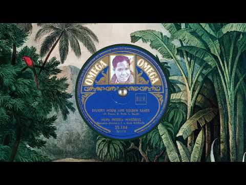 111 - Mena Moeria Minstrels - Silvery Moon And Golden Sands