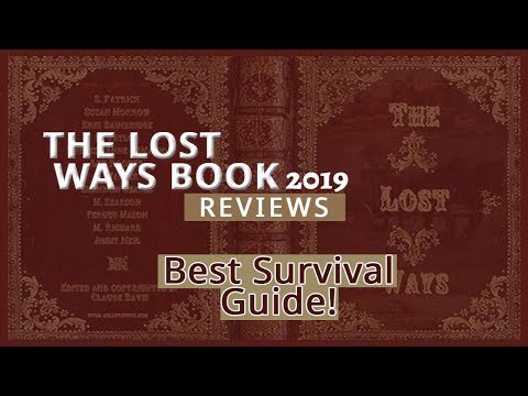 The Lost Ways Book Review 2019 | Best Survival Guide!