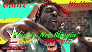 Sauce Walka _ Drippin Not Slippin | Instrumental Beat | 2018