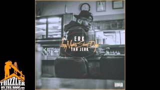 Erk Tha Jerk - Hollywood [Thizzler.com]