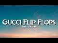 Bhad Bhabie Gucci Flip Flops Lyrics Gucci Flip Flops F It Hit Your B In My Socks Tiktok Song