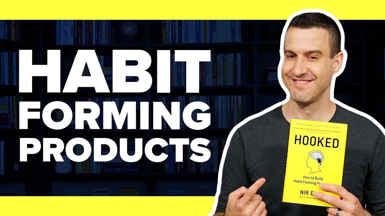 How To Create Habit-Forming Products With HOOKED By Nir Eyal - Book Summary #9