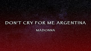 Madonna - Don&#39;t Cry For Me Argentina (Lyrics)