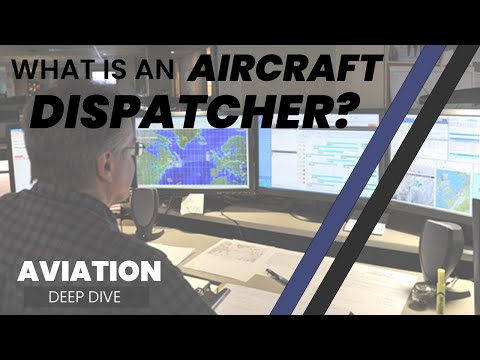 什麼是飛機調度員？| 航空深度探索 (WHAT IS AN AIRCRAFT DISPATCHER? | Aviation Deep Dive)
