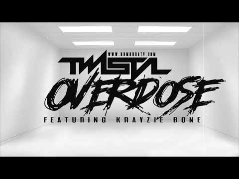 Twista - Overdose Ft. Krayzie Bone